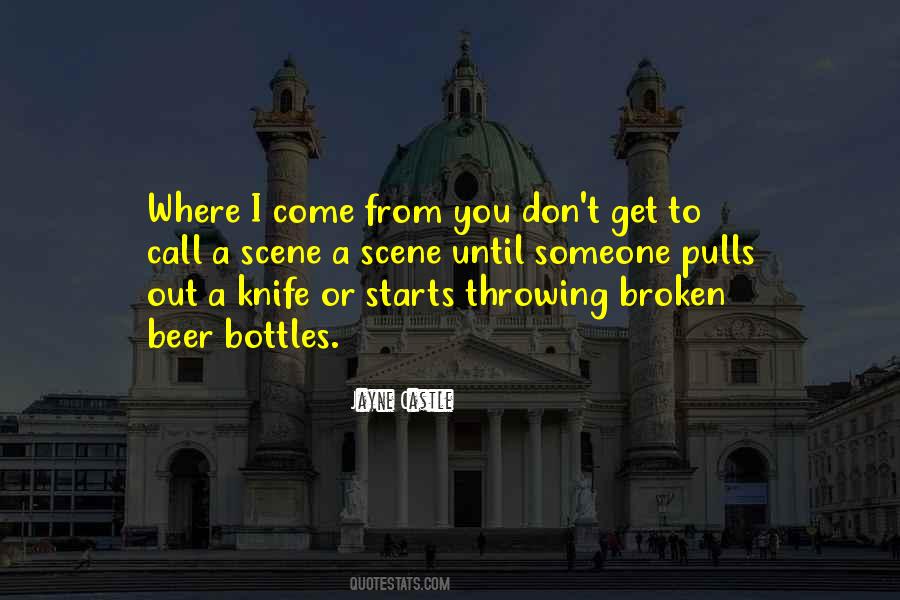 Where I Come From Quotes #1013817