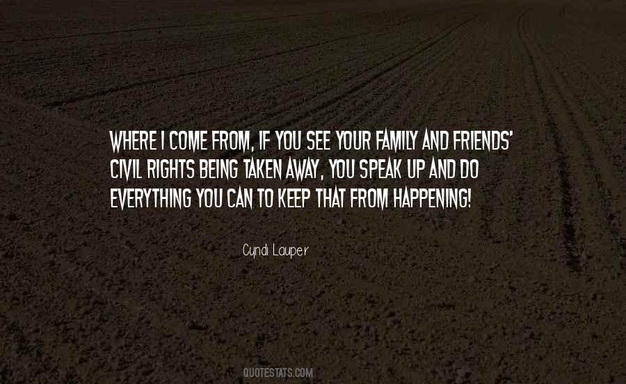 Where I Come From Quotes #1138640