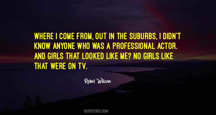 Where I Come From Quotes #1715819