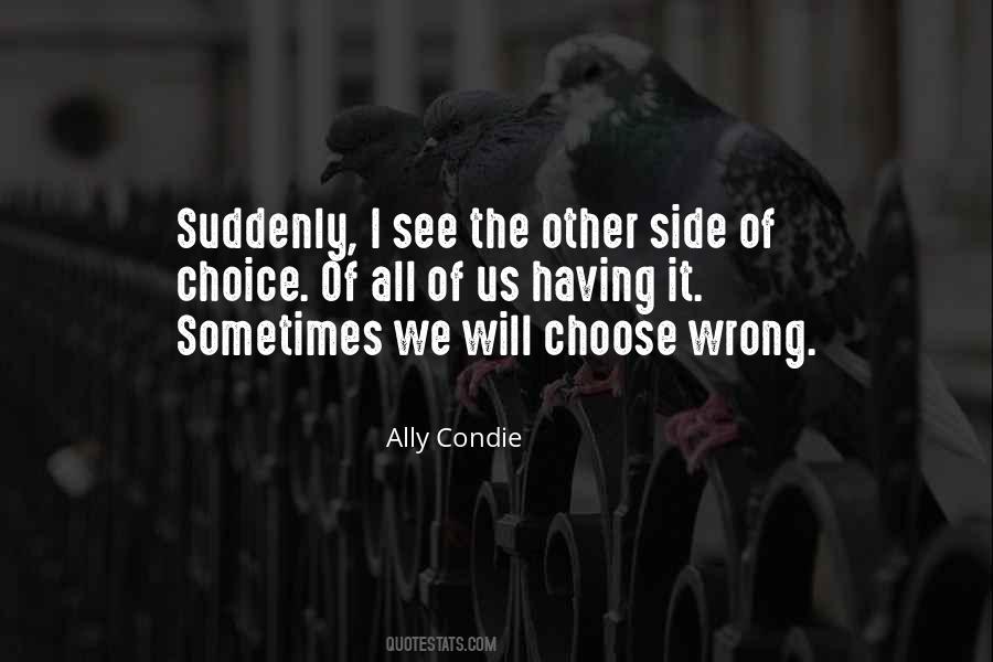 Choose Your Side Quotes #1175864