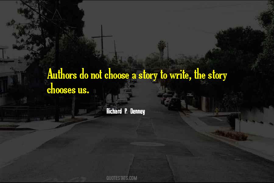 Choose Your Story Quotes #1015328