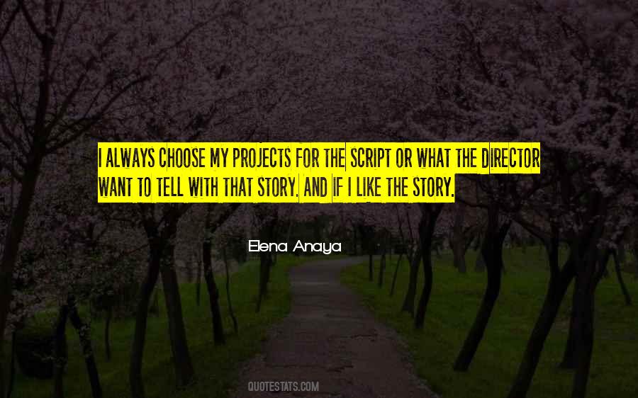 Choose Your Story Quotes #348936