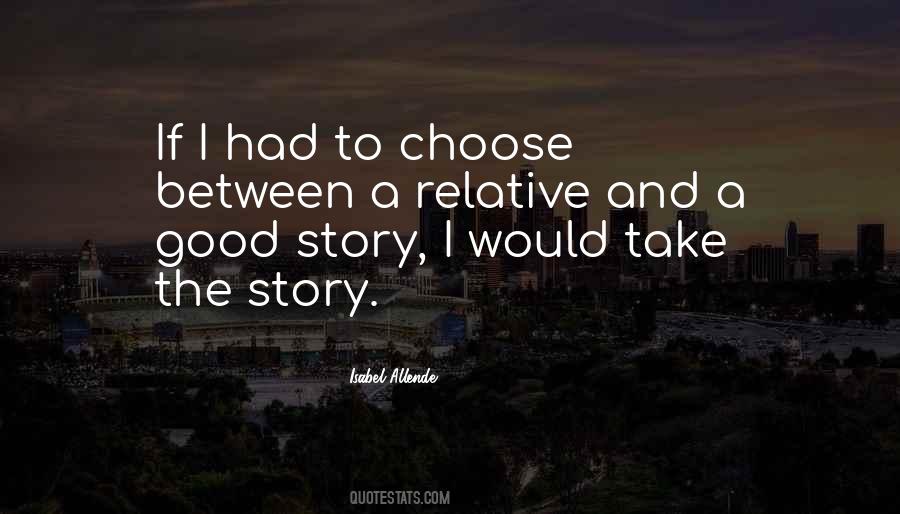 Choose Your Story Quotes #796653