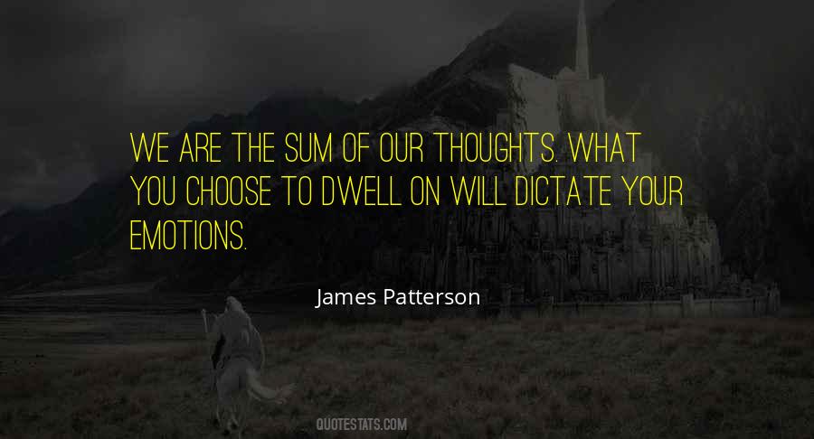 Choose Your Thoughts Quotes #1220477