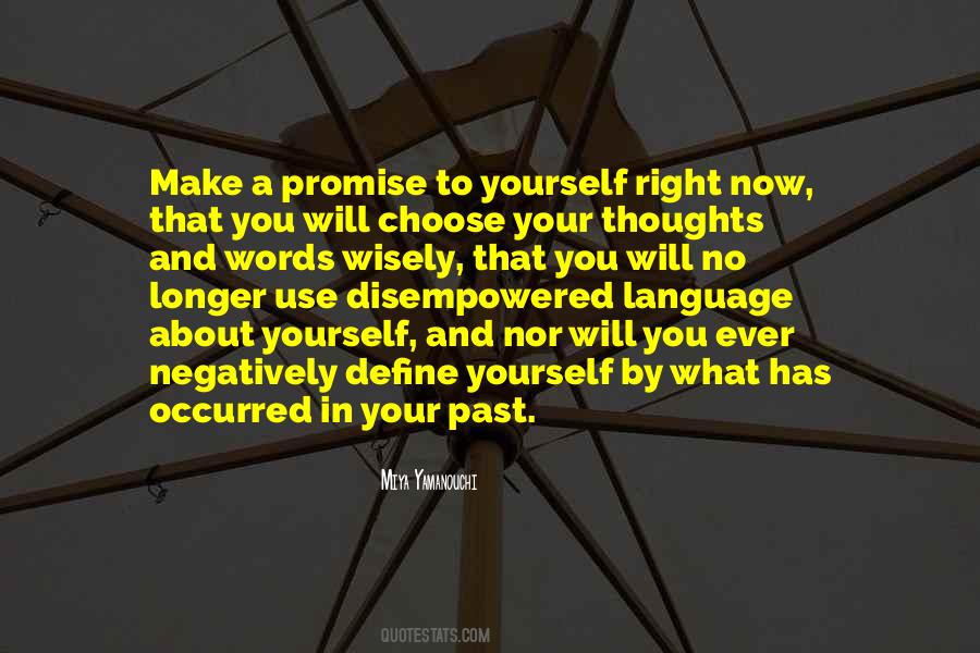 Choose Your Words Quotes #221316