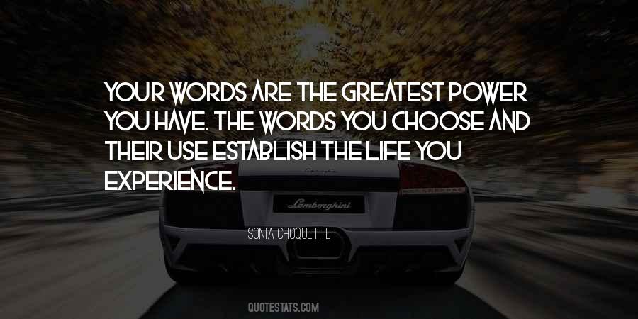 Choose Your Words Quotes #361151