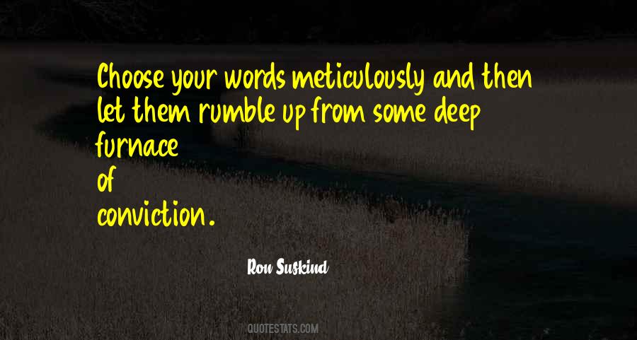 Choose Your Words Quotes #587924