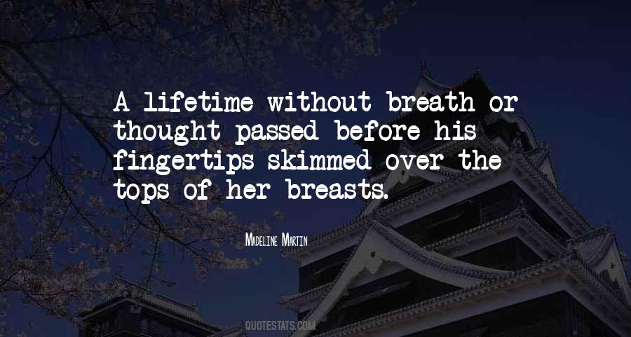 Breckan 2007 Quotes #1792722