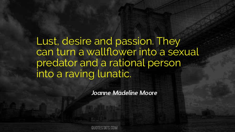 Desire Passion Quotes #426067