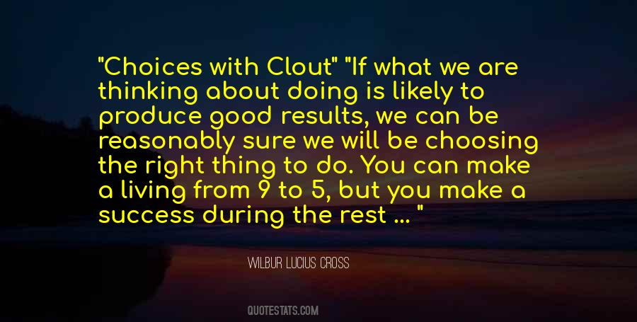 Choosing The Right Thing Quotes #935638