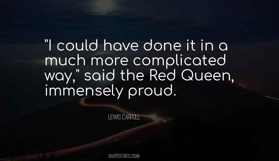 Quotes About The Red Queen #1248179