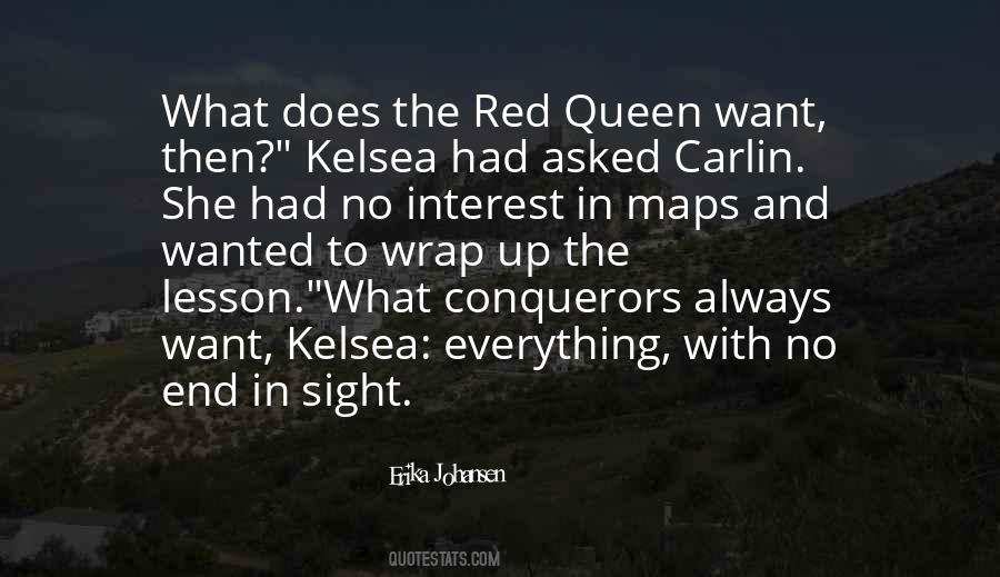 Quotes About The Red Queen #917441