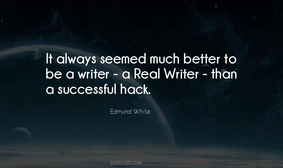 Be A Better Writer Quotes #1677985