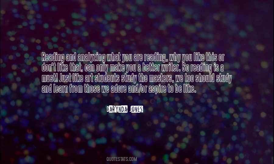 Be A Better Writer Quotes #784441