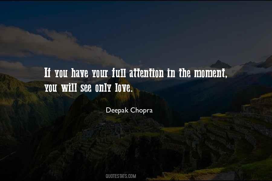 Chopra Quotes #7500