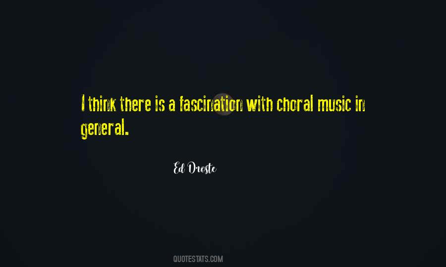 Choral Quotes #625701