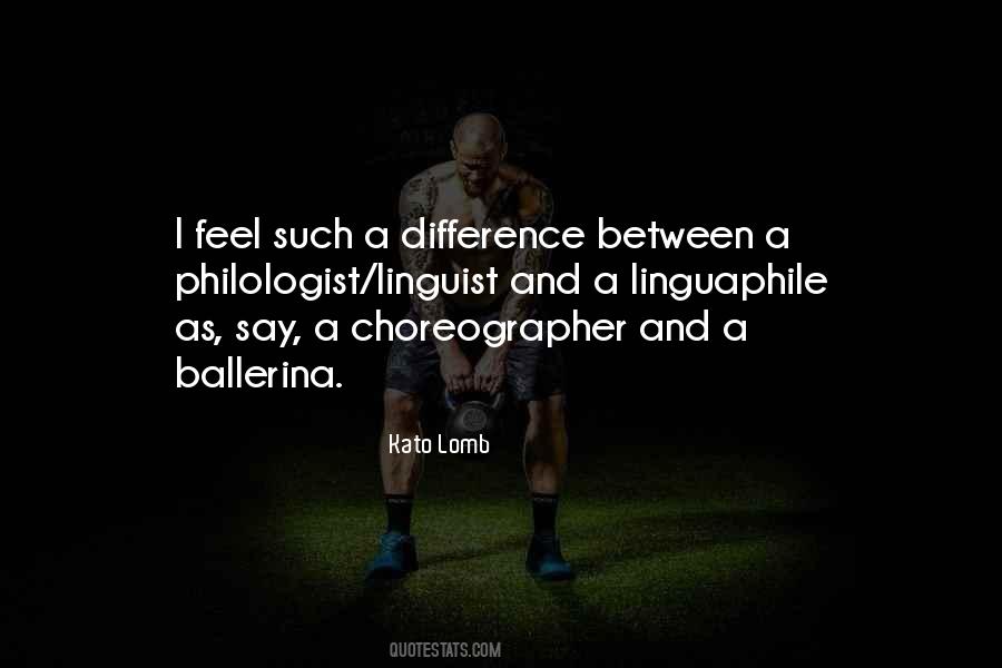Choreographer Quotes #346501