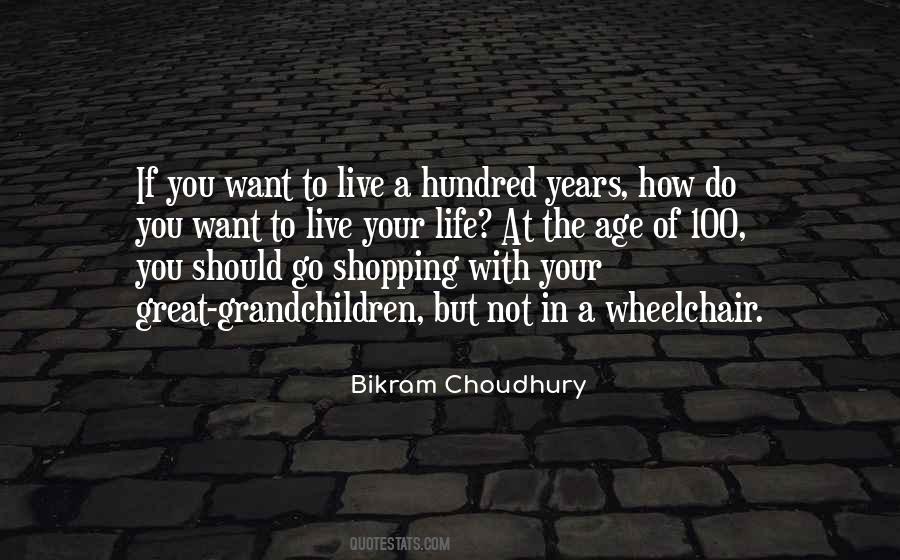 Choudhury Quotes #1759564