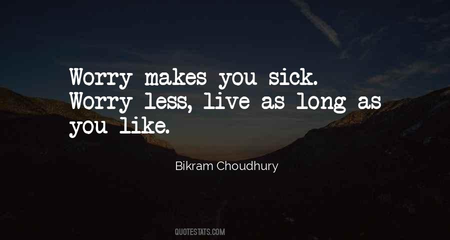 Choudhury Quotes #521804