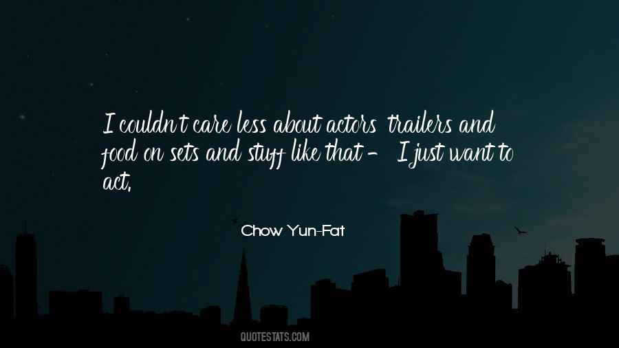 Chow Quotes #706518