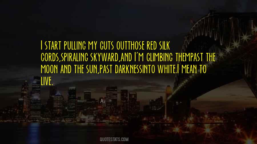 Quotes About The Red Moon #1301427