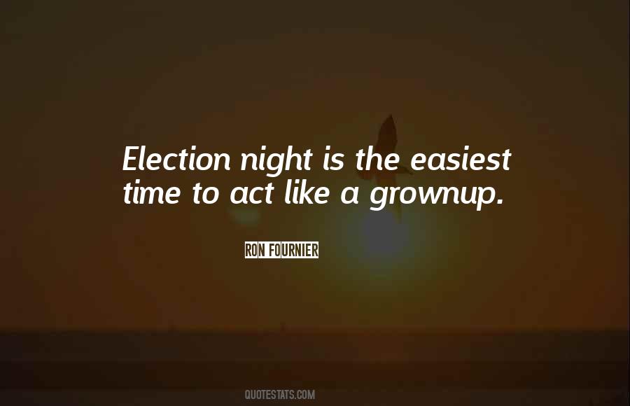 Election Time Quotes #502512