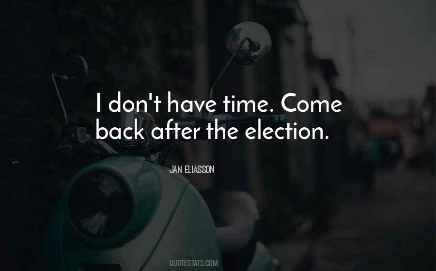 Election Time Quotes #583702