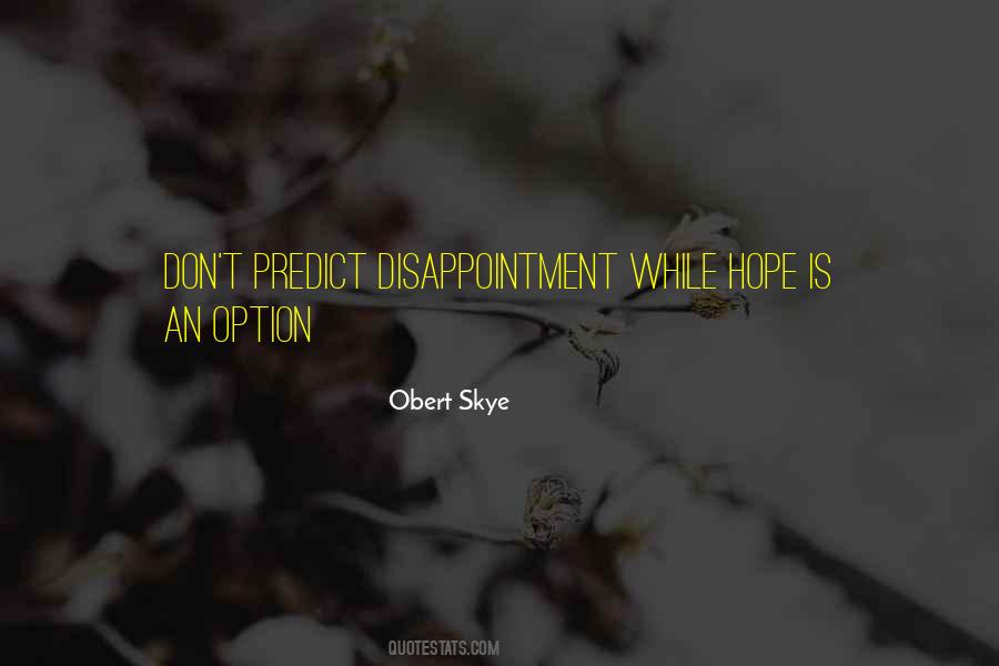 Psychosynthesis Disidentification Quotes #1715547