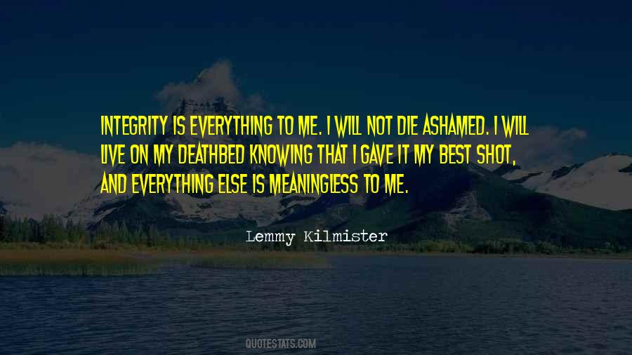 Kilmister Lemmy Quotes #285148