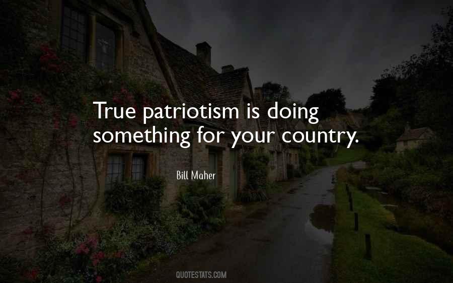 True Patriotism Quotes #115611