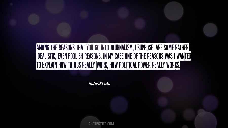 Explain Your Reasons Quotes #104529