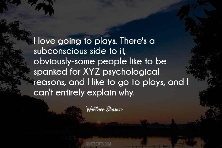Explain Your Reasons Quotes #636029