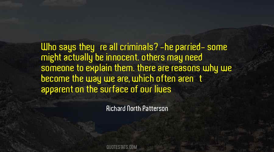 Explain Your Reasons Quotes #734224