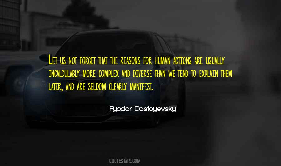 Explain Your Reasons Quotes #841202