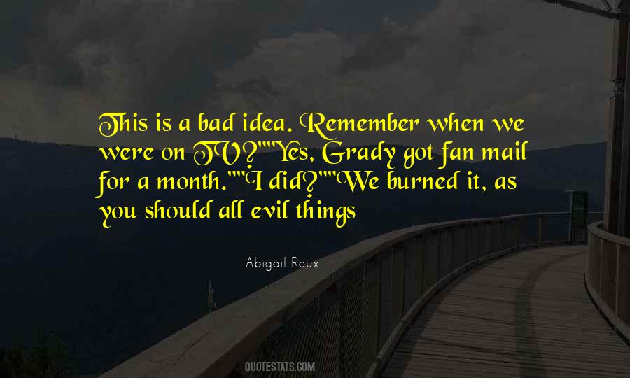 Evil Things Quotes #720357