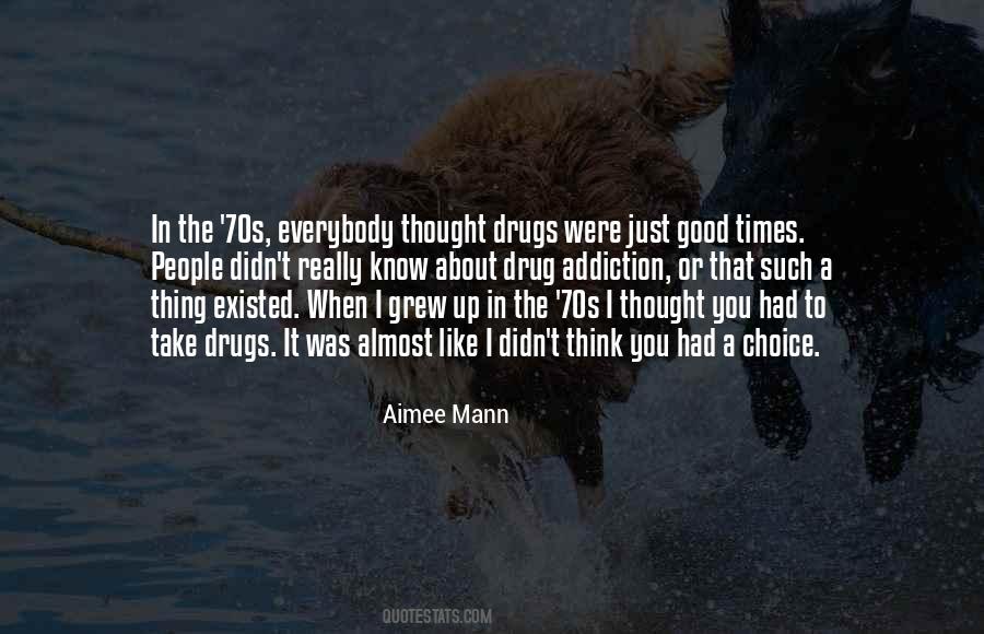 Good Drugs Quotes #1019981