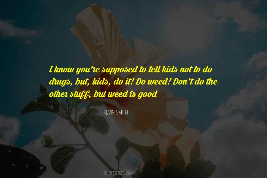 Good Drugs Quotes #1295022