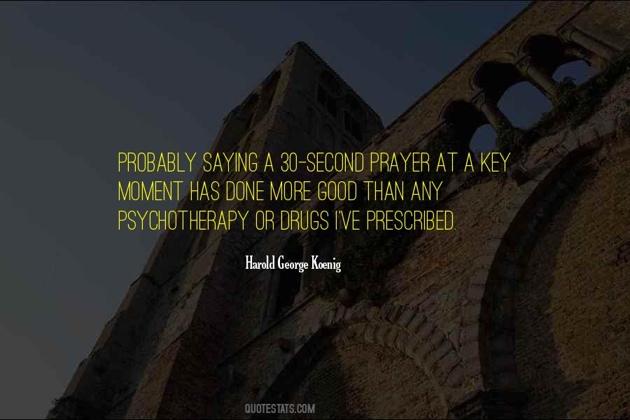 Good Drugs Quotes #1551460