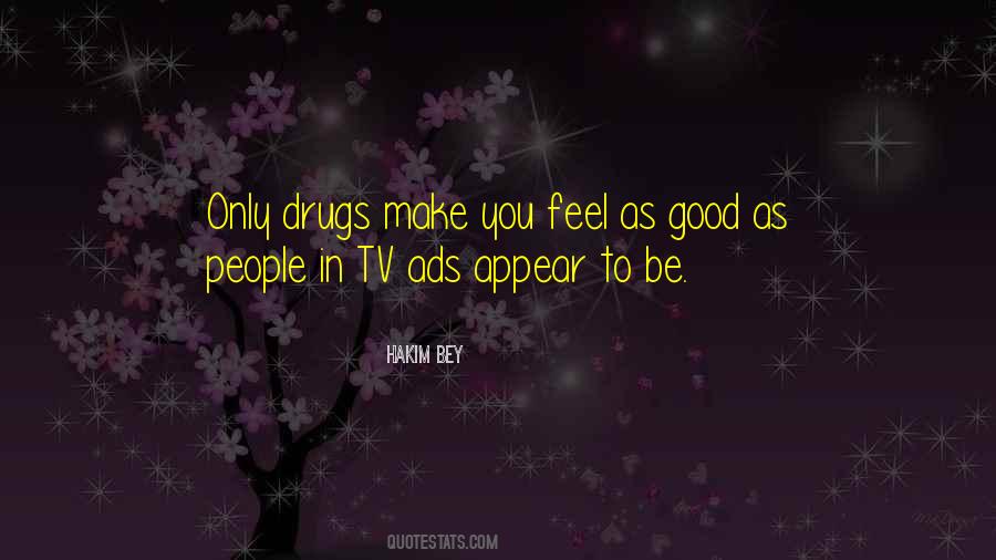 Good Drugs Quotes #1666058