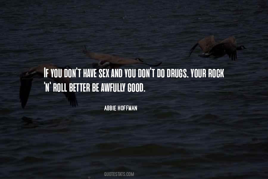 Good Drugs Quotes #1819877