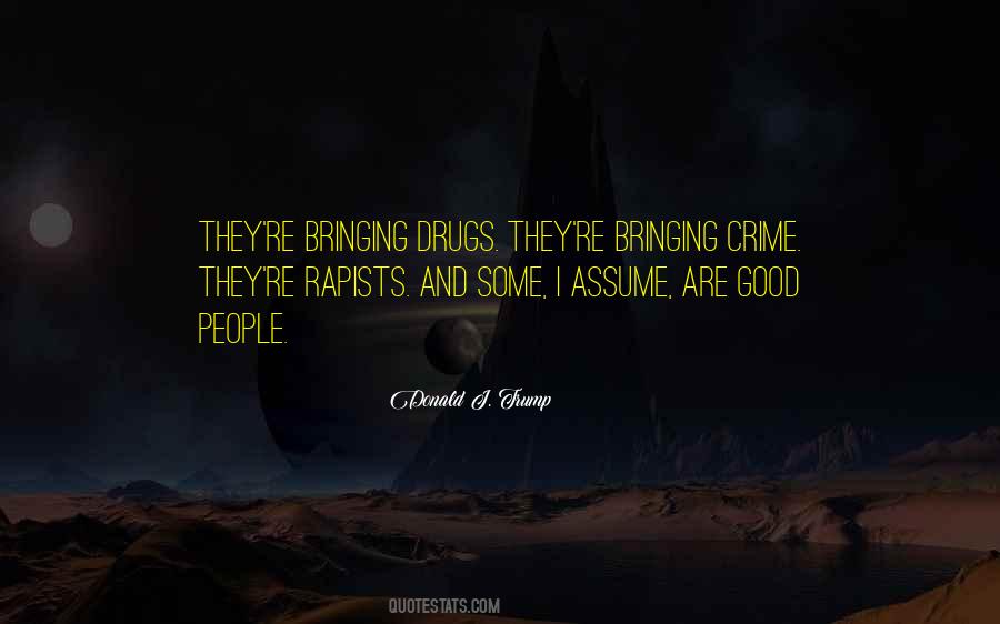 Good Drugs Quotes #221030