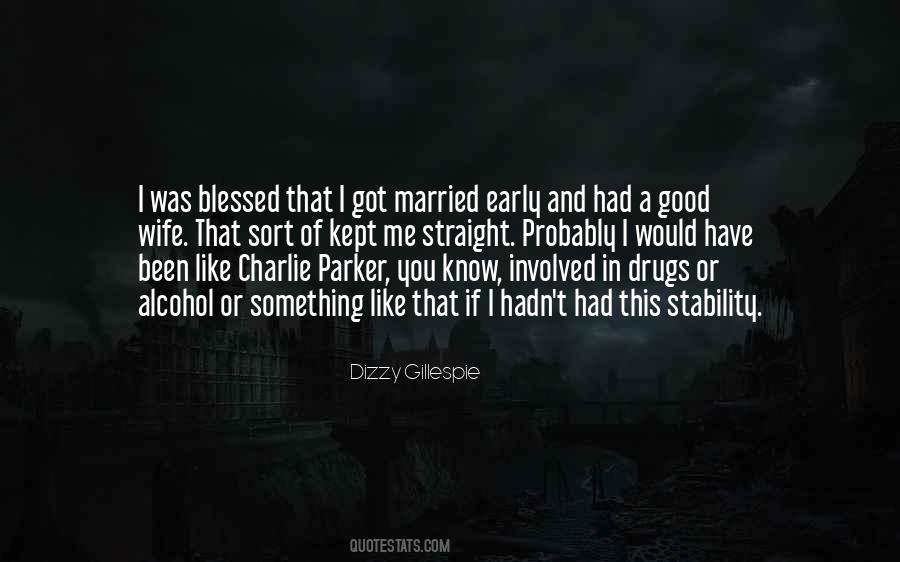 Good Drugs Quotes #494061