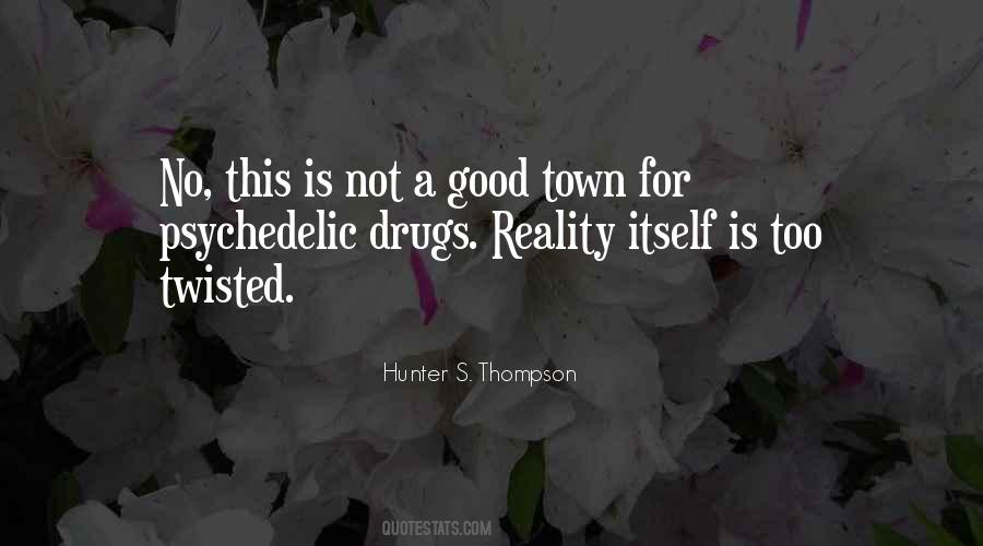 Good Drugs Quotes #822971