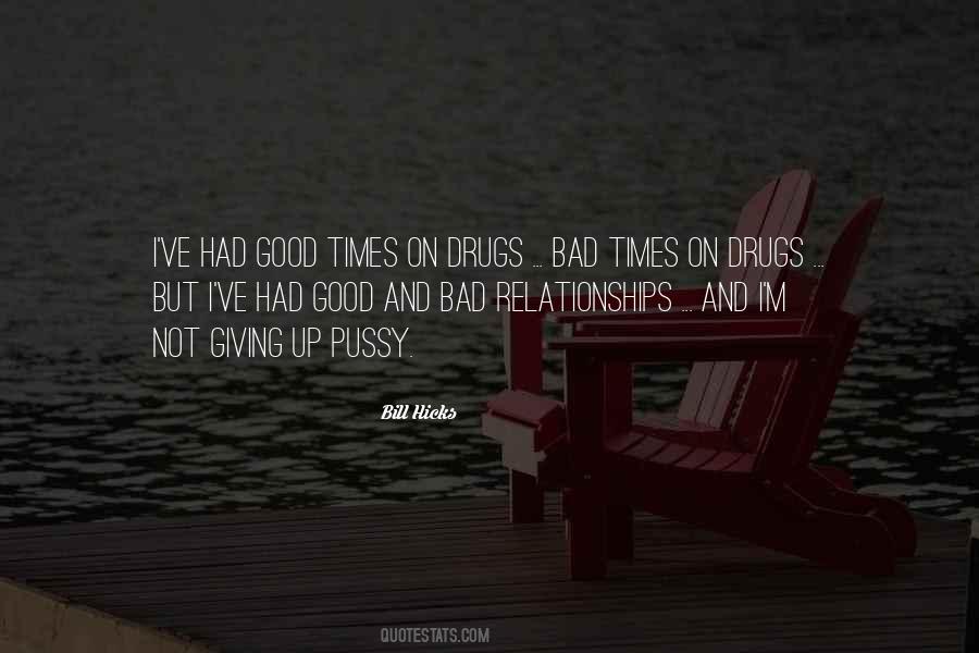 Good Drugs Quotes #997919