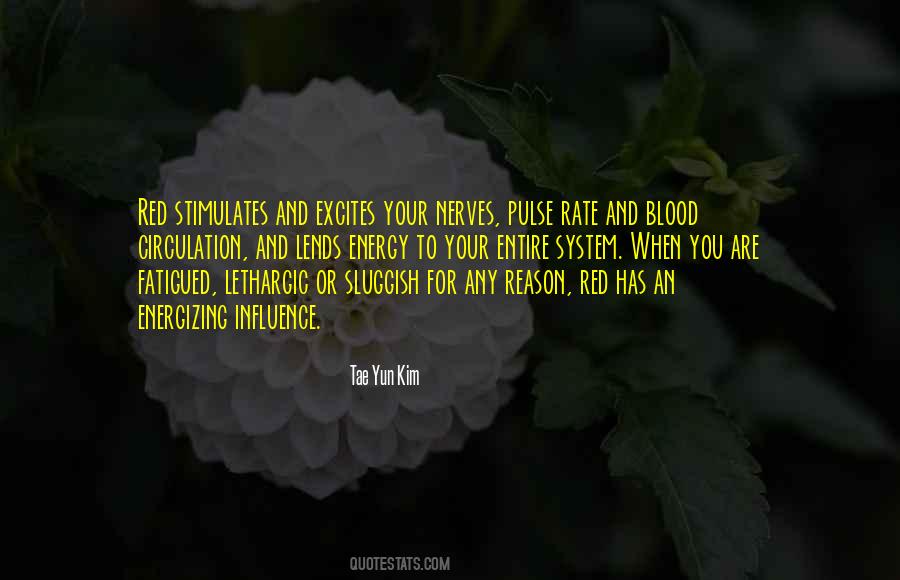 Life That Excites Quotes #416592