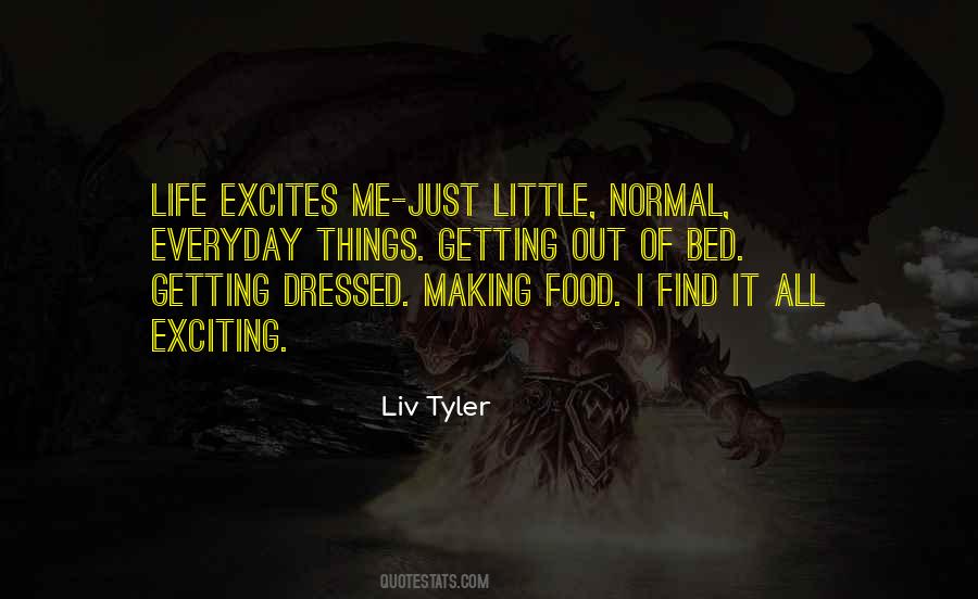 Life That Excites Quotes #66618
