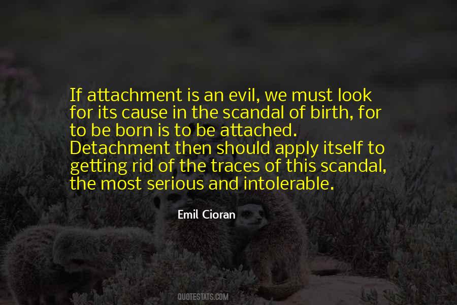 Non Attachment Vs Detachment Quotes #424781