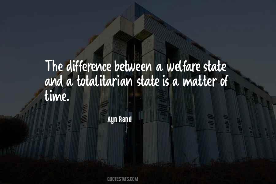 Totalitarian State Quotes #1001574