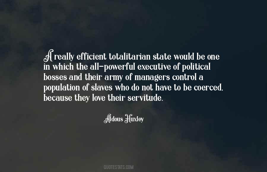 Totalitarian State Quotes #1127314