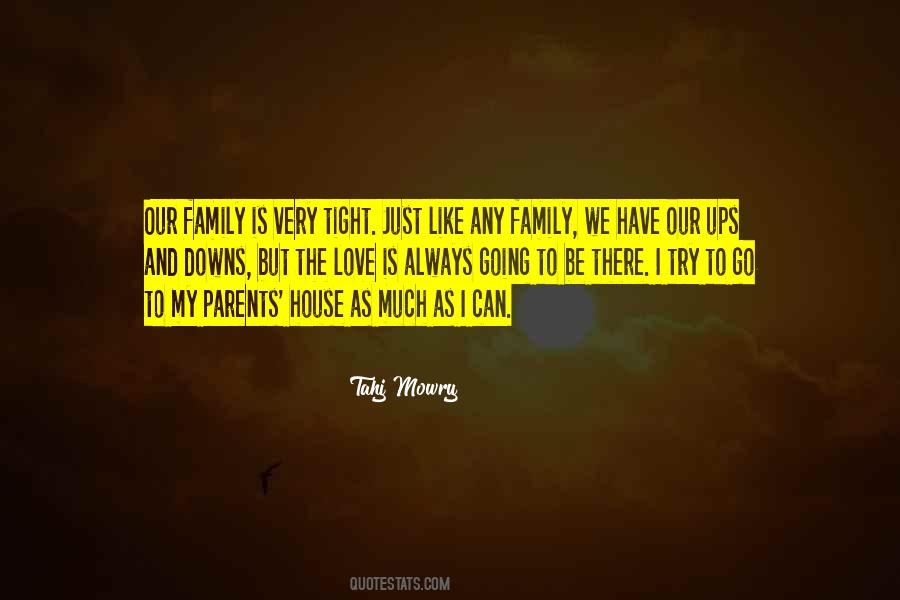Family Tight Quotes #1144866